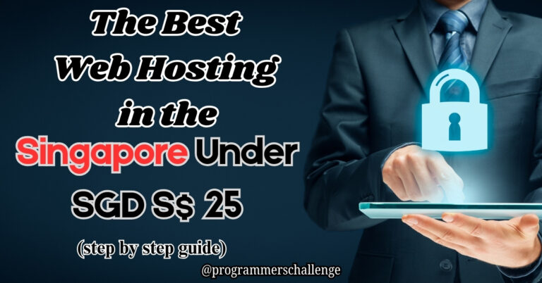 The Best Web Hosting in Singapore Under S$25 (2025 Step-by-Step Guide)