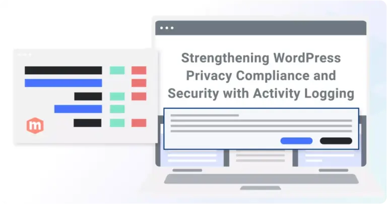 Strengthening WordPress Privacy Compliance and Security with Activity Logging